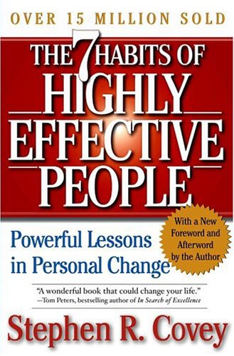  The 7 Habits Of Highly Effective People - Stephen R. Covey 