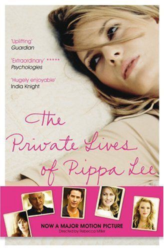  The Private Lives Of Pippa Lee: A Novel - Rebecca Miller 