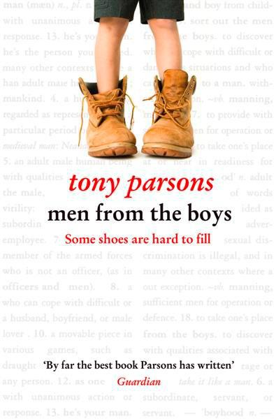 Men From The Boys - Tony Parsons
