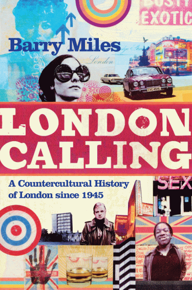  London Calling - Barry Miles 