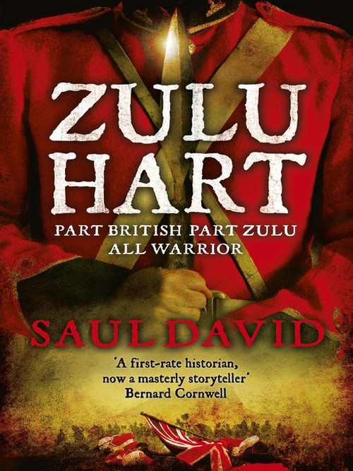Zulu Hart - Saul David