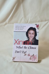 What The Chinese Don’t Eat – Xinran