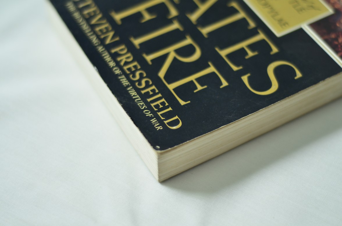 Gates Of Fire: An Epic Novel Of The Battle Of Thermopylae – Steven Pressfield