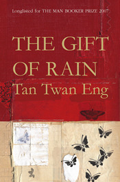 The Gift of Rain by Twan Eng Tan